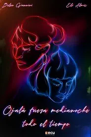 If only it was midnight all the time movie poster