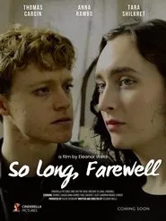 So Long, Farewell movie poster