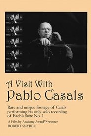 A Visit with Pablo Casals movie poster