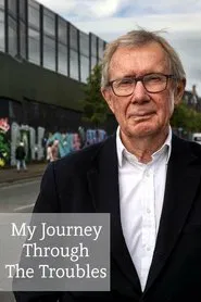 Peter Taylor: My Journey Through the Troubles movie poster