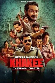 Khakee: The Bengal Chapter tv show poster