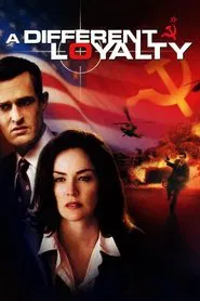 A Different Loyalty movie poster