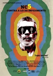 NC5: Contra a Lei do Impedimento movie poster