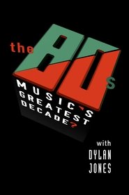 The 80s - Music’s Greatest Decade? tv show poster