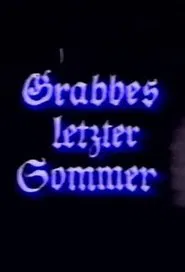 Grabbe's Last Summer movie poster