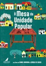À Mesa da Unidade Popular movie poster