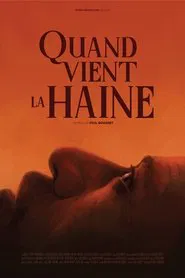 Quand vient la haine movie poster