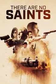 There Are No Saints movie poster
