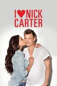 I Heart Nick Carter tv show poster