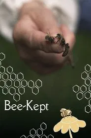 Bee-Kept movie poster