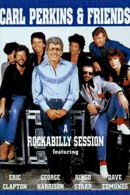Carl Perkins & Friends: Blue Suede Shoes - A Rockabilly Session movie poster