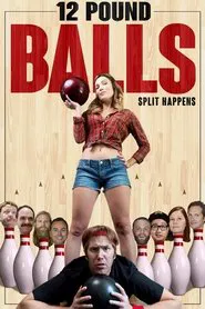 12 Pound Balls movie poster