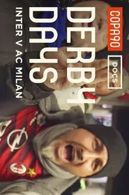 Derby Days Milan: A City Split In Two Parts movie poster