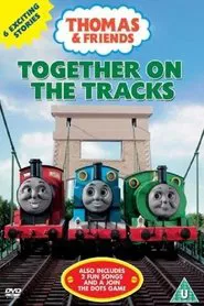Poster do filme Thomas & Friends: Together on the Tracks