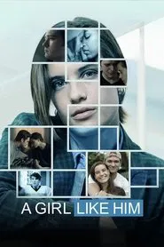 A Girl Like Him movie poster