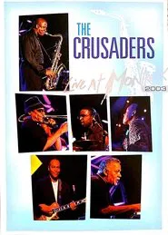 Poster do filme The Crusaders - Live at Montreux 2003