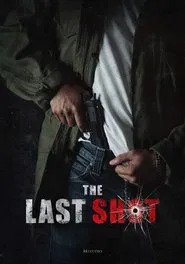 The Last Shot movie poster