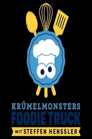 Krümelmonsters Foodie Truck mit Steffen Henssler tv show poster
