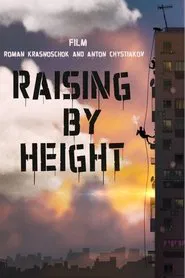 Raising by Height movie poster