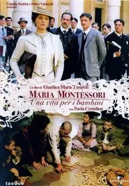 Maria Montessori: una vita per i bambini movie poster