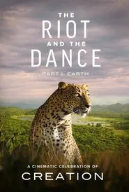 The Riot and the Dance: Earth movie poster