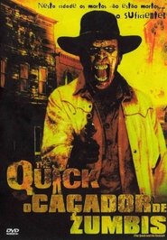 Poster do filme The Quick: O Caçador de Zumbis