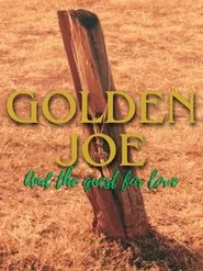 Golden Joe and the Quest for Love movie poster