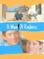 A Wave of Kindness movie poster