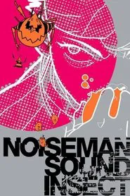 Noiseman Sound Insect movie poster
