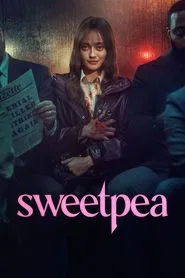 Sweetpea tv show poster