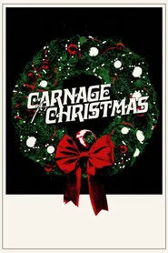 Poster do filme Carnage for Christmas