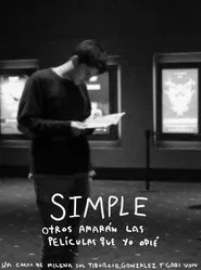 Simple - Otros amarán las películas que yo odié movie poster