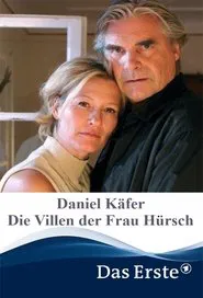 Daniel Käfer - Die Villen der Frau Hürsch movie poster