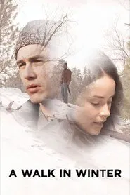 A Walk in Winter movie poster