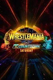 Countdown to WrestleMania 41 Saturday movie poster