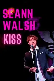 Seann Walsh: Kiss movie poster