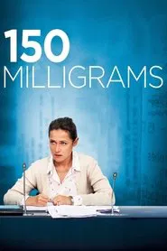 150 Milligrams movie poster