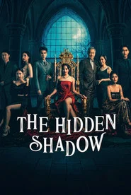 The Hidden Shadow tv show poster