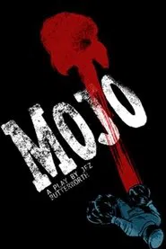Mojo movie poster