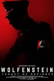 Wolfenstein: Legacy of Defiance movie poster