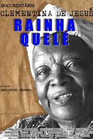 Clementina de Jesus — Rainha Quelé movie poster