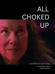 All Choked Up movie poster