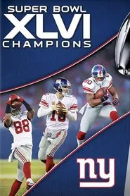 Super Bowl XLVI Champions: New York Giant‪s movie poster