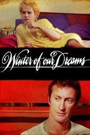 Winter of Our Dreams movie poster