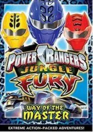 Poster do filme Power Rangers: Jungle Fury: Way of the Master