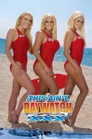 This Ain't Baywatch XXX movie poster