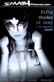 Fifty Shades of Grey: A XXX Adaptation movie poster