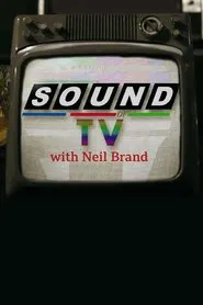 The Sound of TV with Neil Brand tv show poster