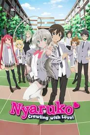 Nyaruko: Crawling with Love! tv show poster