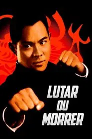 Poster do filme Lutar ou Morrer